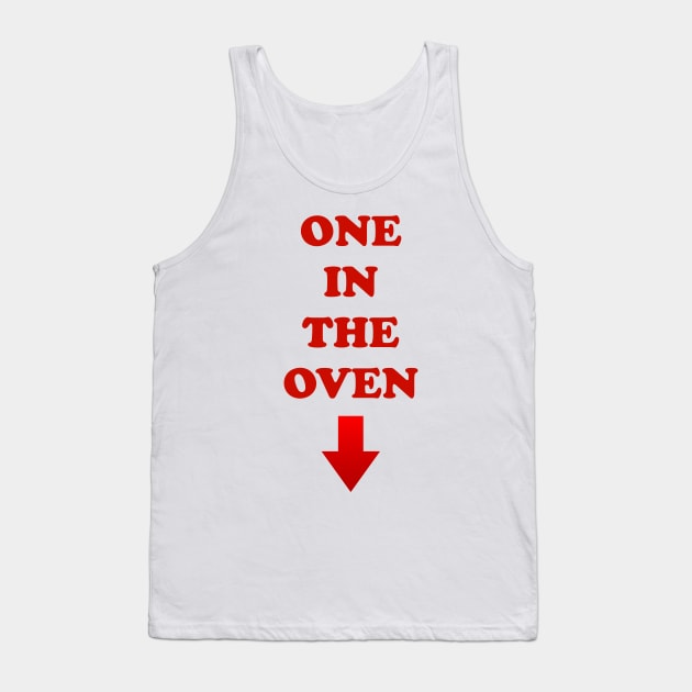 Police Academy / Steve Guttenberg - One in the Oven Shirt Tank Top by The Rewatch Podcast